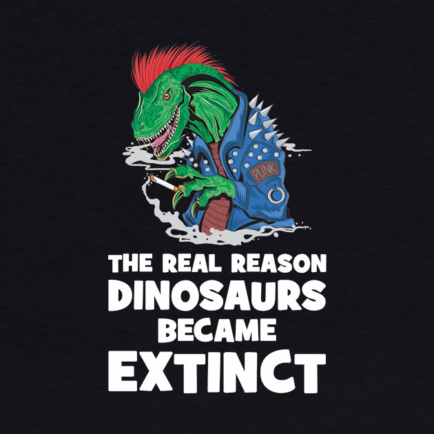 Smoking is the reason dinosaurs went extinct by Crazy Collective